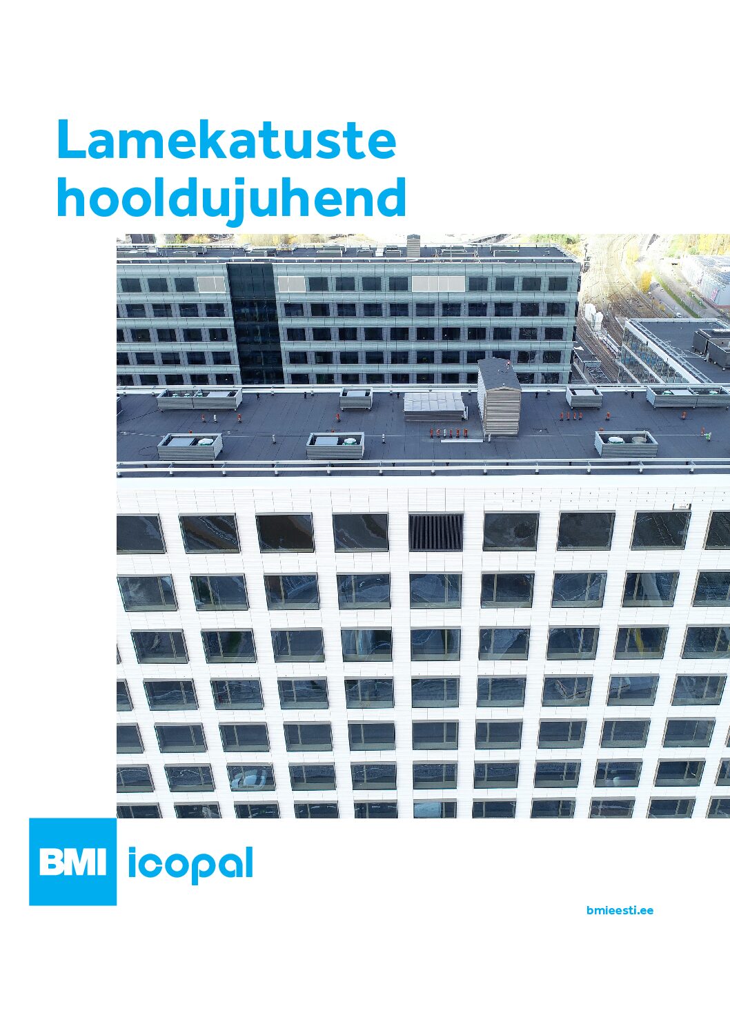 BMI Icopal Lamekatuse hooldusjuhend 2023 EE