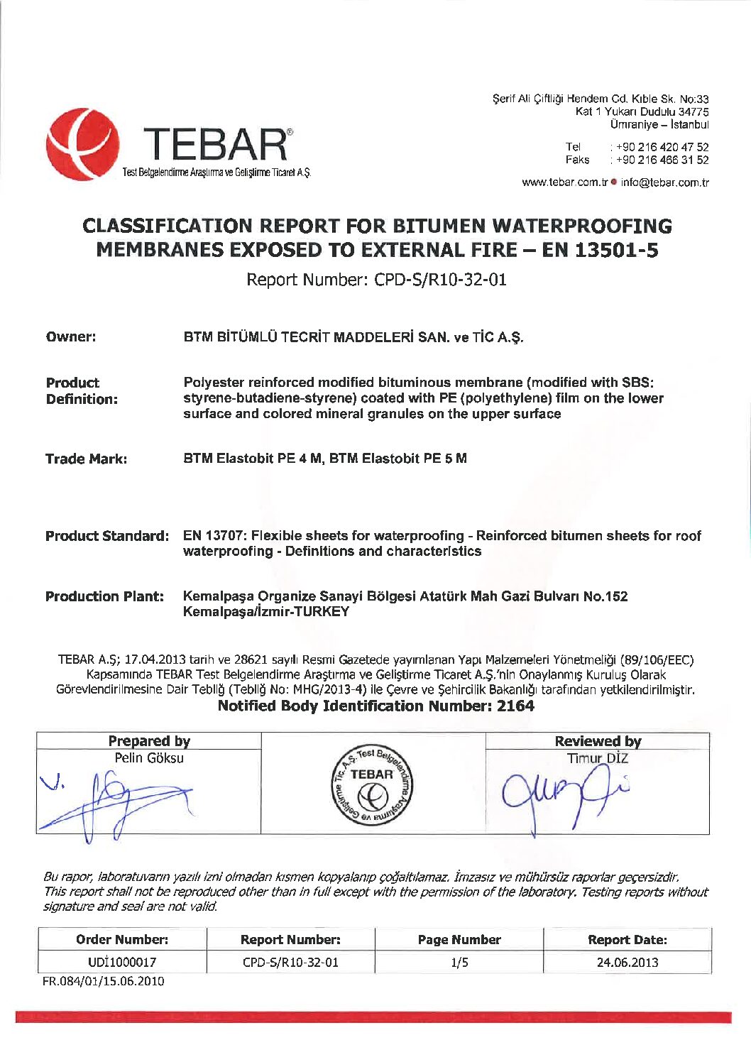 BTM Elastobit PE 5 M Classification Report for bitumen waterproofing membranes exposed to external fire – EN 13501-5
